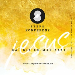 Jesus - STEPS-Konferenz 2019