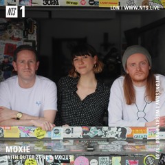 Moxie On NTS w/ Modus & Outer Zone (01.05.19)
