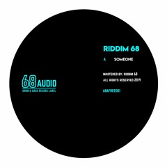 Riddim 68 - Someone (FREE DOWNLOAD)