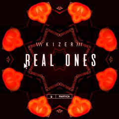 KIZER - REAL ONES