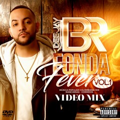 Fonda Fever Vol. 1 @deejaybr (Musica Popular Colombiana - Rancheras -Corridos)