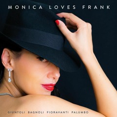 LA CANTANTE MONICA GIUNTOLI A JAZZY INSIDE PER PRESENTARCI IL NUOVO ALBUM MONICA LOVES FRANK