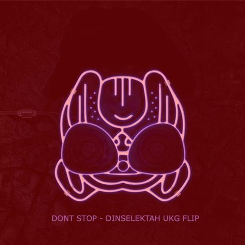 Chris Lorenzo & Taiki Nulight - Don't Stop (DINSELEKTAH UKG FLIP) [CLICK MORE FOR DL]
