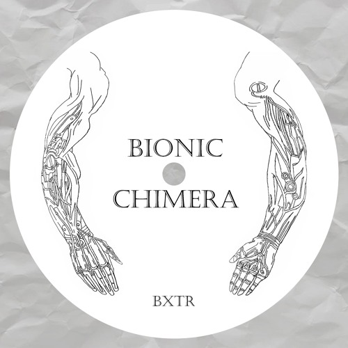 BXTR - Bionic Chimera