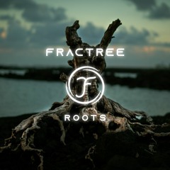 Fractree Roots (Progressive Psytrance Mix)