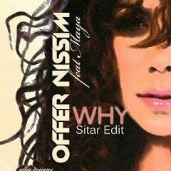 Offer Nissim Feat. Maya - Why (Offer Nissim Sitar Edit)