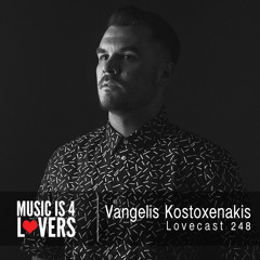 Lovecast 248 - Vangelis Kostoxenakis [Musicis4Lovers.com]