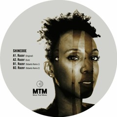 MTM002_B2. Shinedoe - Razor (Robert Remix 2) - MTM Records