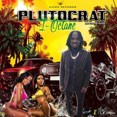 I-Octane - Plutocrat