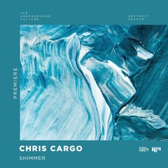 PREMIERE: Chris Cargo - Shimmer (Original Mix) [Beat Boutique]