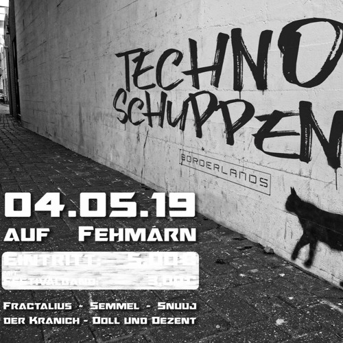 Technoschuppen 04.05.2019