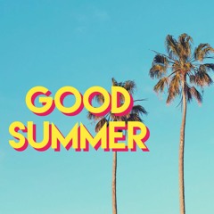 Good Summer [prod. dups]