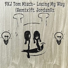 FKJ Tom Misch - Losing My Way (remix)