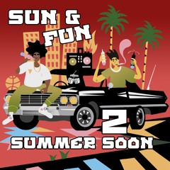 Sun & Fun 2 (Summer SOON)