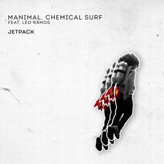 Manimal, Chemical Surf feat. Léo Ramos - Jetpack