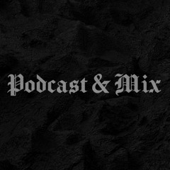 Podcast & Mix