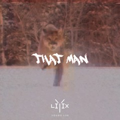 That Man