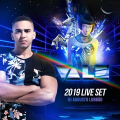 DJ Augusto Lobbão - VALE 2019 - Live Set