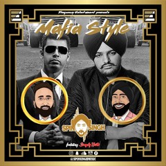 Spin Singh - Mafia Style Ft. Sidhu Moose Wala
