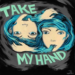Take My Hand