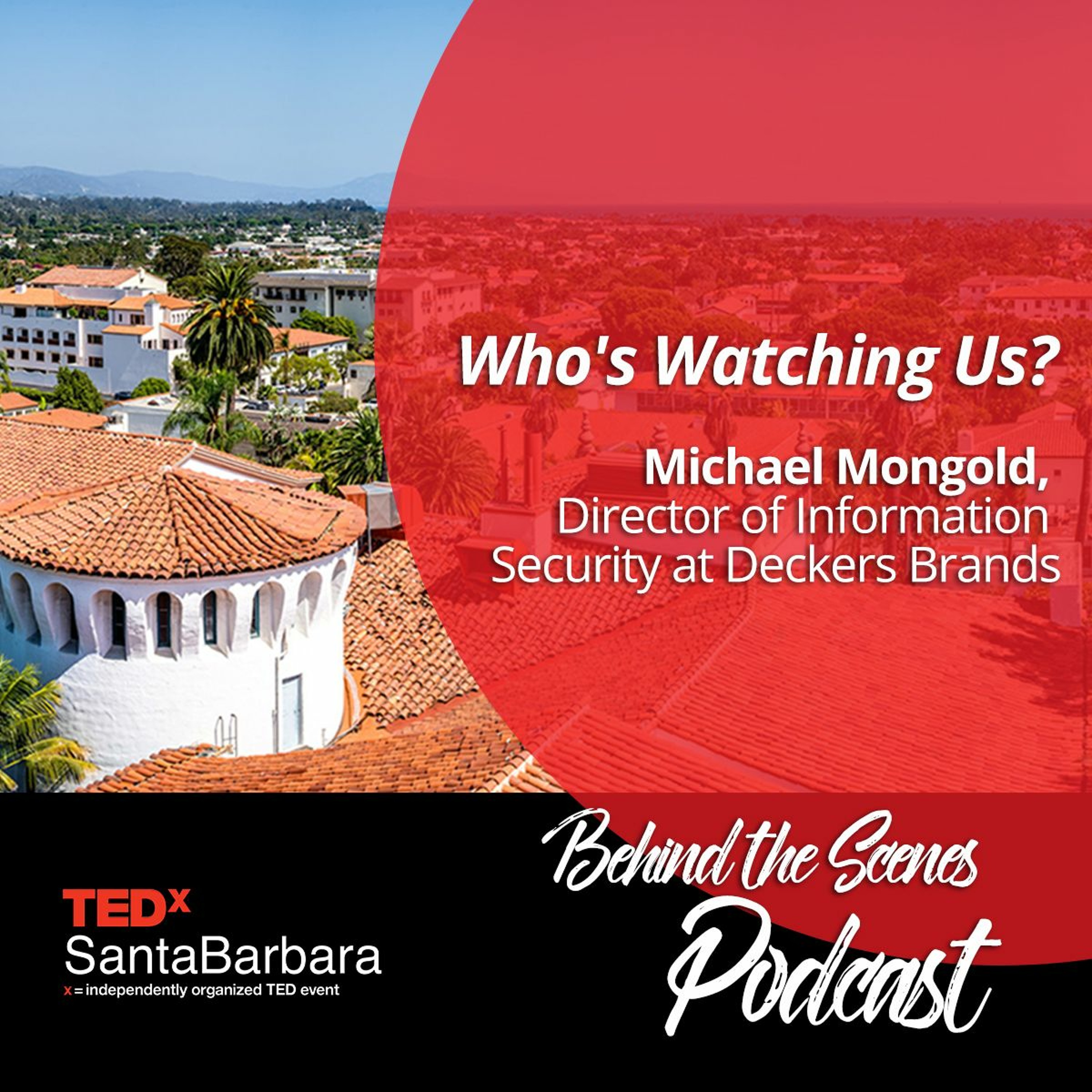 Behind the Scenes at TEDxSantaBarbara