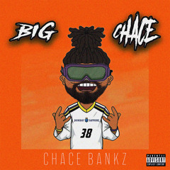 Big Chace prod by RicAndThadeus