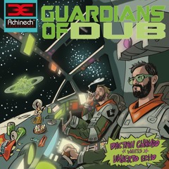 6. Alto Grado Dub - Guardians Of Dub (Dactah Chando Meets Umberto Echo)
