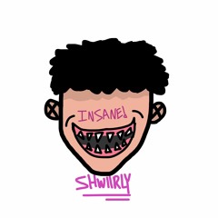 Shwiirly - INSANE! [Prod. Mutru]