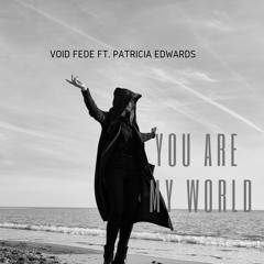 You are my world (ft. Patricia Edwards) | Free Download