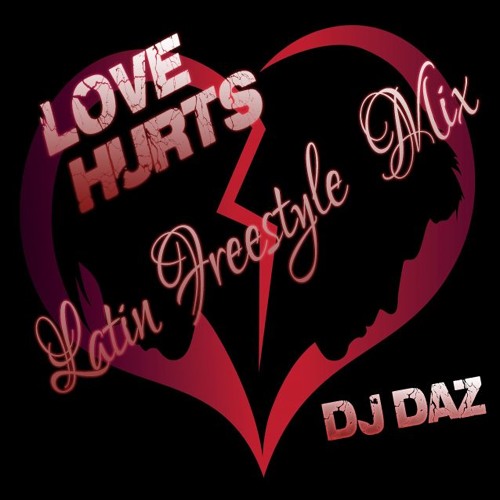 LOVE HURTS -  DJ DAZ