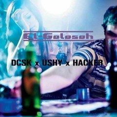 El - GOLOSOH  DCSK Feat. Ushy & Hacker ( Remix 2019 )