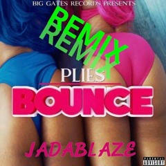 Jada Blaze Bounce Remix (Ft. Plies)