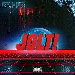 JOLT! [prod. d-work]