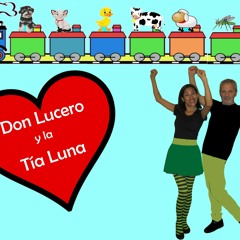 EL TREN DE LA IMAGINACIÓN(Don Lucero)Música Infantil