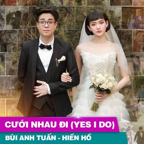 Преземи Bùi Anh Tuấn ft. Hiền Hồ - Cưới Nhau Đi (Yes I Do)