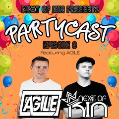 PARTYCAST || Episode 8 (Ft. AGILE)