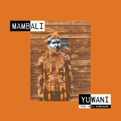 Yuwani - by Mambali Band