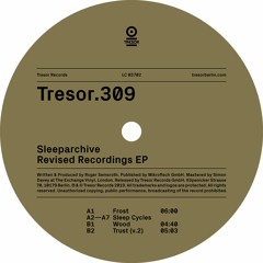 Sleeparchive - Frost (taken from "Revised Recordings EP" - Tresor.309)