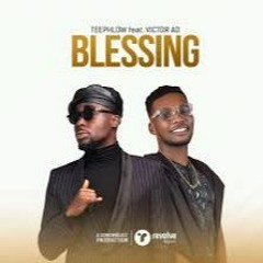 Teephlow – Blessing Ft. Victor AD (Prod. By A SsnowBeatz