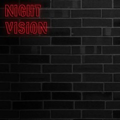 Night Vision Playlist 002