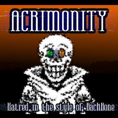 ACRIMONITY [MY TAKE]