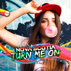 Nova Scotia - Turn me on