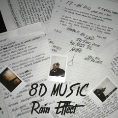 XXXTENTACION - Everybody Dies In Their Nightmares (8D MUSIC & RAIN EFFECT)