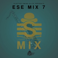 ESE Mix 7 // Electro Swing Elite
