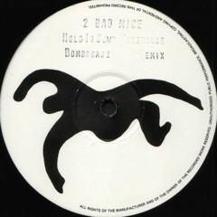 2 Bad Mice ‎– Hold It Down - SHADOW14 - Soundclips