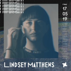 Lindsey Matthews Forms Promo Mix