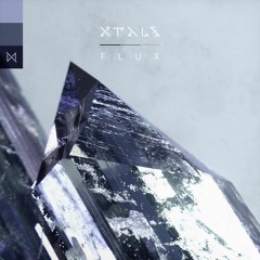 XTALS - FLUX [FUXWITHIT Premiere]