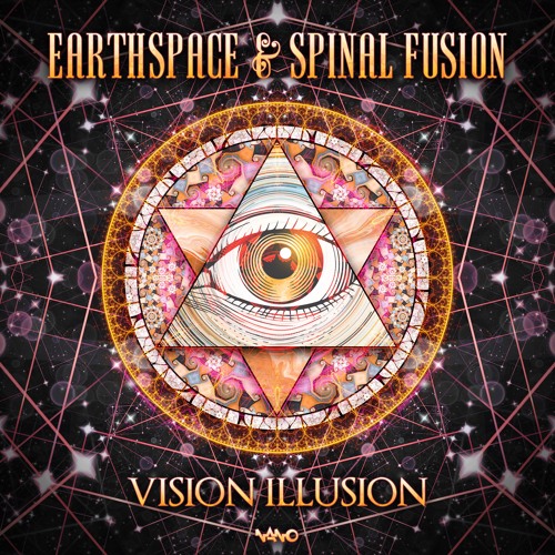 Spinal Fusion & Earthspace - Vision Illusion ( OUT NOW  )