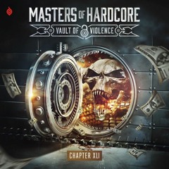 Angerkill - Masters of Hardcore 2019 MASHUP - Vault of Violence