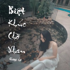Biệt Khúc Chờ Nhau - Hương Ly